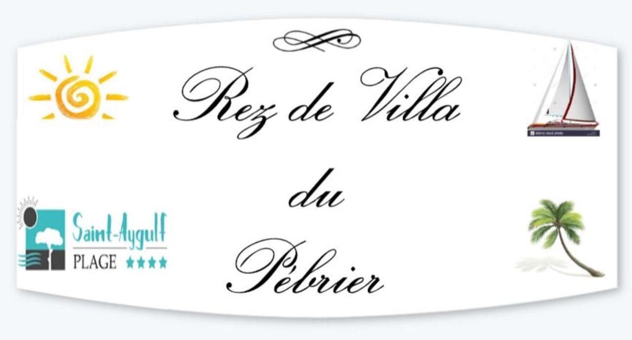 Rez De Villa Pebrier เฟรฌูส ภายนอก รูปภาพ